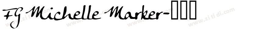 FG Michelle Marker字体转换